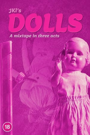 DOLLS- A mixtape in three acts