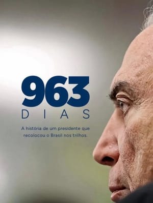 963 Days: The Story of a President who Put Brazil Back on Track