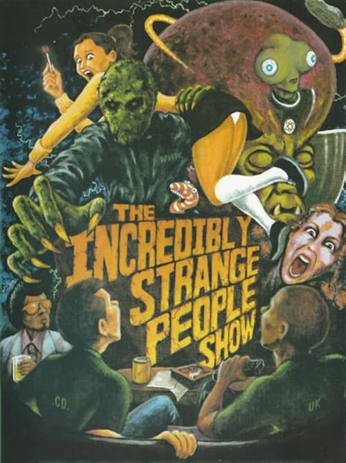 The Incredibly Strange People Show