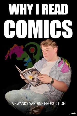 Why I Read Comics
