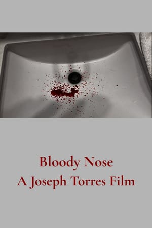 Bloody Nose