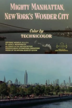 Mighty Manhattan, New York's Wonder City