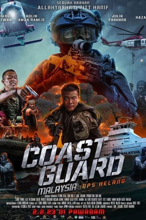 Sinopsis Coast Guard Malaysia: Ops Helang