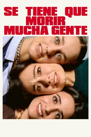 Se tiene que morir mucha gente