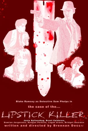 The Case of the Lipstick Killer