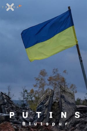 Putins Blutspur - Chronik eines Krieges