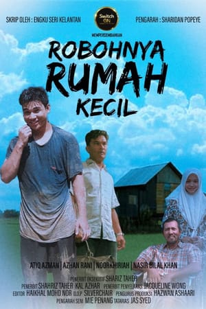 Robohnya Rumah Kecil
