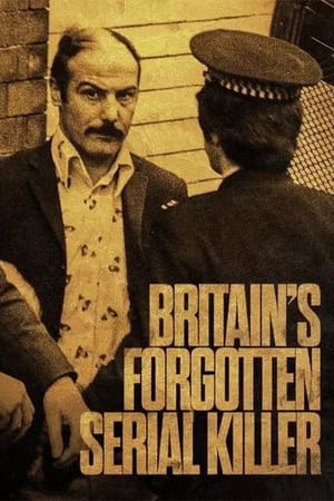Britain's Forgotten Serial Killer