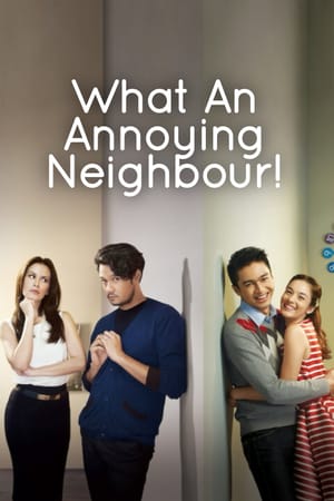 What An Annoying Neighbour!