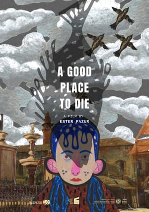 A Good Place To Die