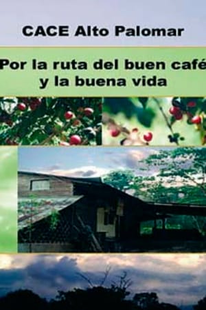 CACE Alto Palomar: Por la ruta del buen café y la buena vida
