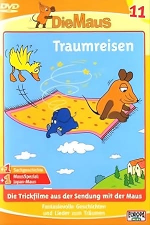 Die Maus 11 - Traumreisen
