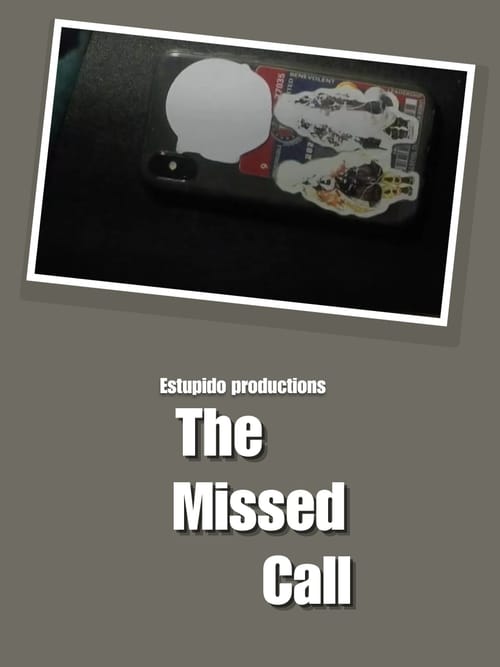 The Missed Call