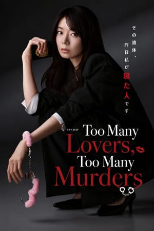 Too Many Lovers, Too Many Murders