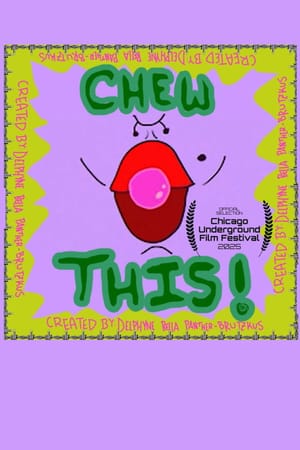 Chew This!