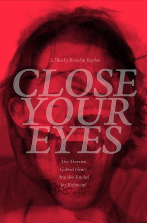 Close Your Eyes