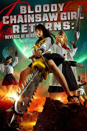 Bloody Chainsaw Girl Returns: Revenge of Nero