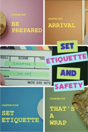 Set Etiquette and Safety