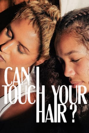 Can I Touch Your Hair?