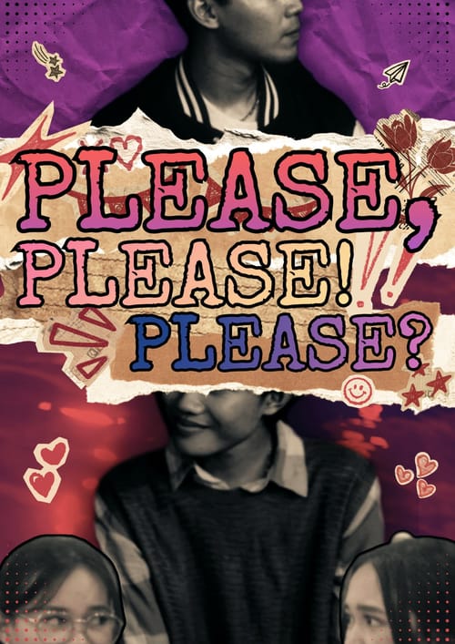 Please, Please! Please?