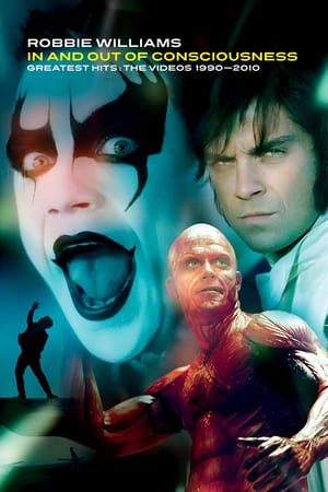 Robbie Williams: In And Out Of Consciousness