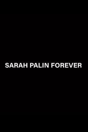 Sarah Palin Forever