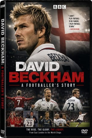 David Beckham: A Footballers Story