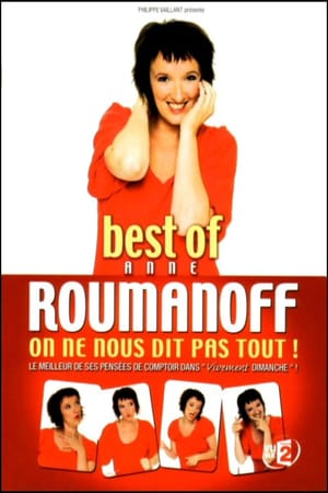 Anne Roumanoff : On ne nous dit pas tout ! (Best of)