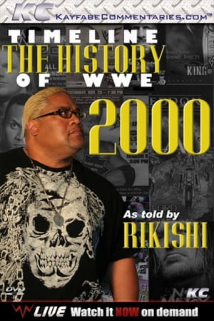 Timeline The History of WWE – 2000 – As Told By Rikishi