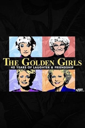 The Golden Girls: 40 Years of Laughter and Friendship -- A Special Edition of 20/20