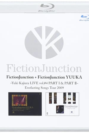 FictionJunction YUUKA  ~ Yuki Kajiura L IVE vol.#4 PART 1&2 Everlasting Songs Tour 2009