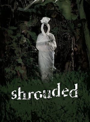 Shrouded