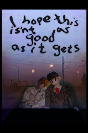 I Hope This isn’t as Good as it Gets