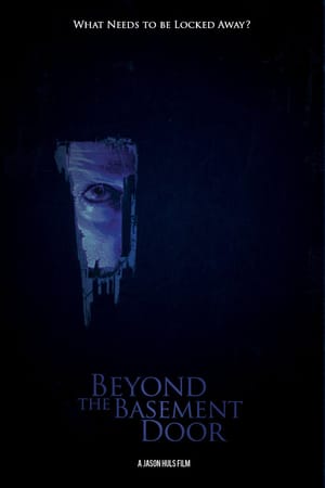 Beyond the Basement Door