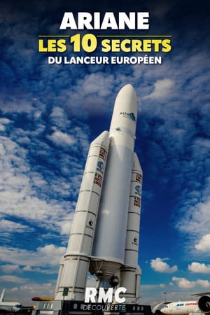 Ariane : les 10 secrets du lanceur européen