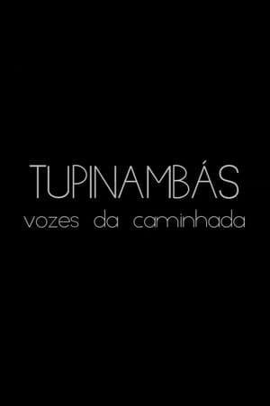 Tupinambás - Vozes da Caminhada
