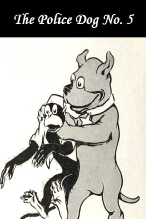 The Police Dog No. 5