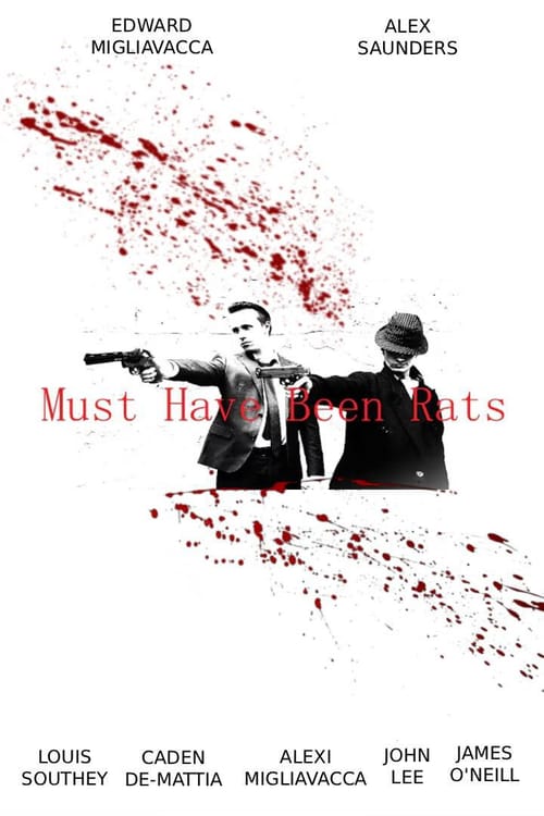 Must Have Been Rats