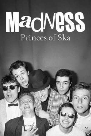 Madness - Princes of Ska, Kings of Pop