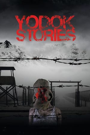 Yodok Stories