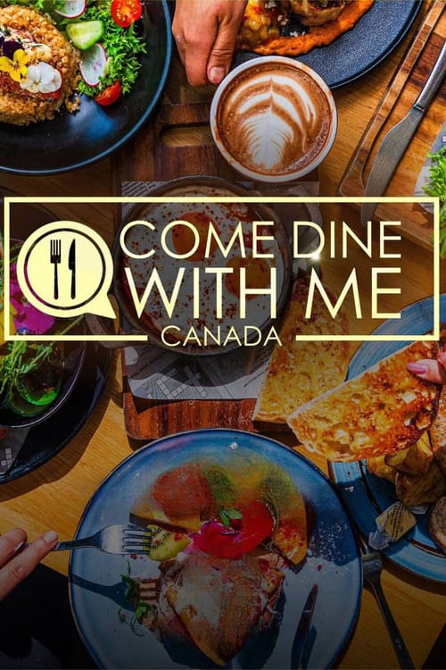 Come Dine With Me Canada 2025