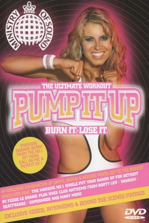 The Ultimate Workout Pump It Up Burn It Lose It